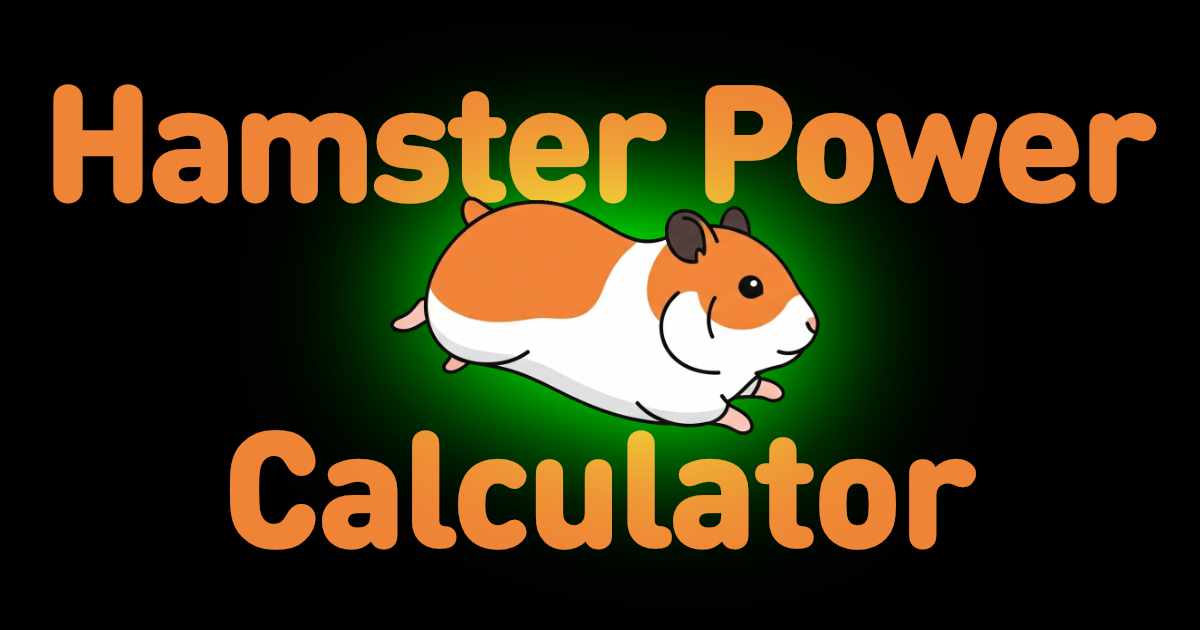 Hamster Power Calculator